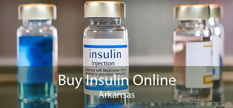 Buy Insulin Online Arkansas
