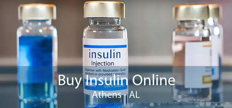 Buy Insulin Online Athens - AL