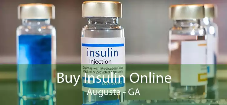 Buy Insulin Online Augusta - GA