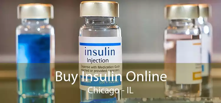 Buy Insulin Online Chicago - IL