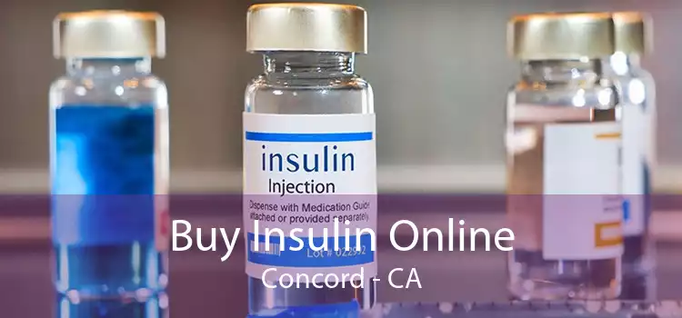 Buy Insulin Online Concord - CA