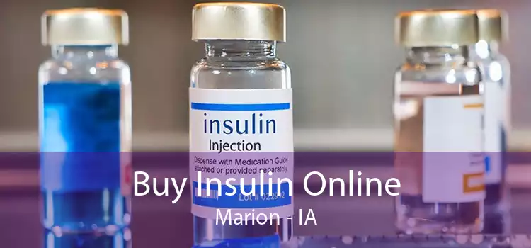 Buy Insulin Online Marion - IA