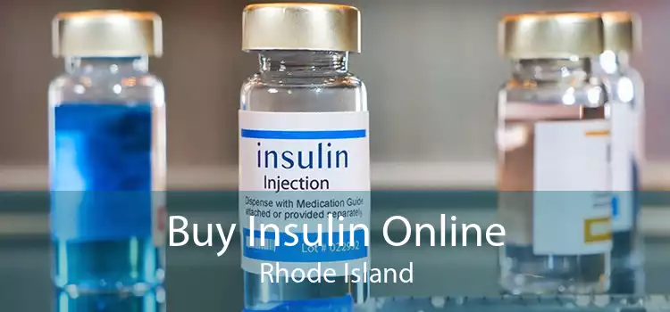 Buy Insulin Online Rhode Island