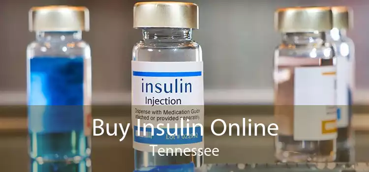 Buy Insulin Online Tennessee