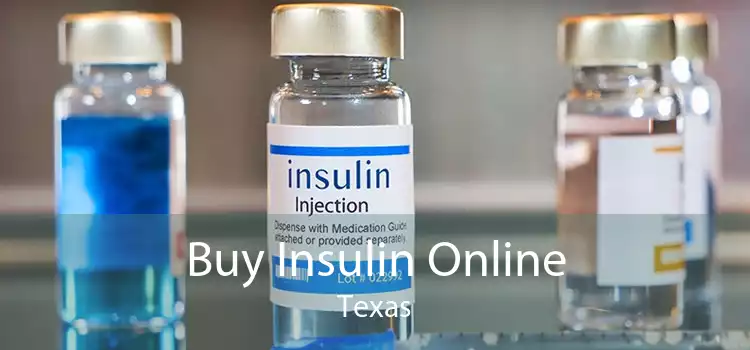 Buy Insulin Online Texas