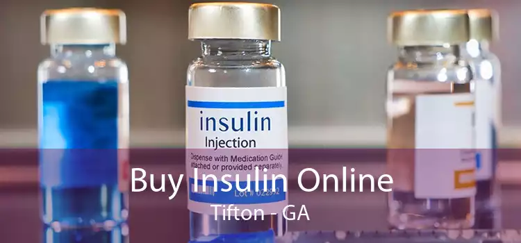 Buy Insulin Online Tifton - GA
