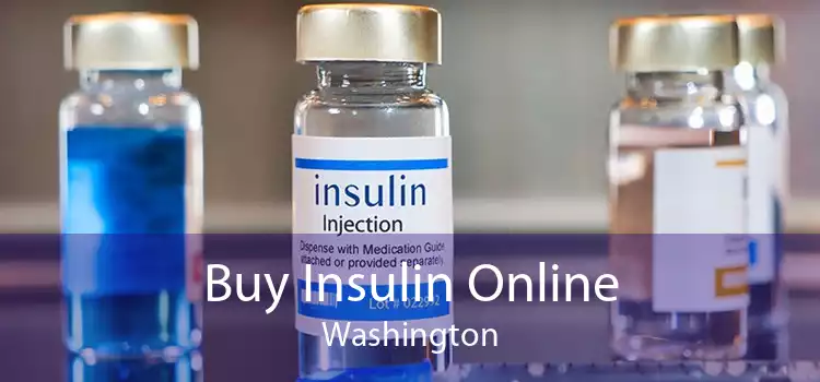 Buy Insulin Online Washington