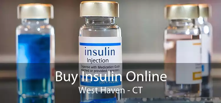 Buy Insulin Online West Haven - CT