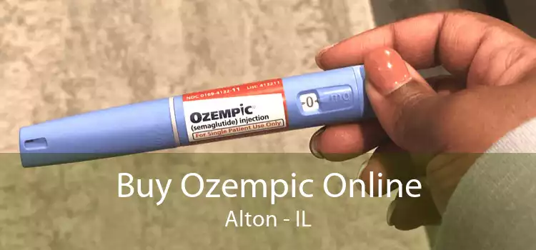 Buy Ozempic Online Alton - IL