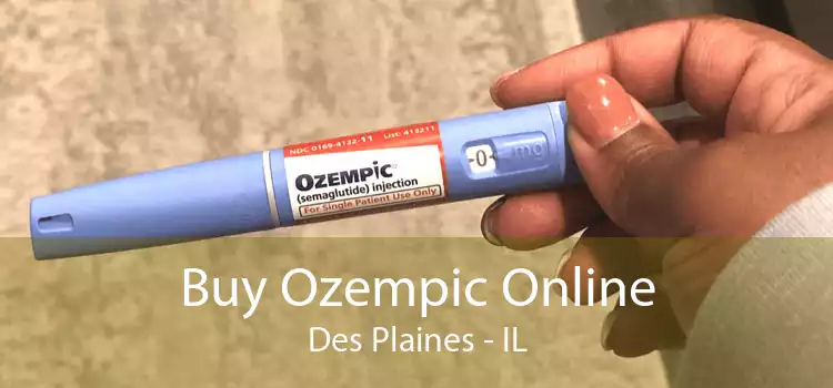 Buy Ozempic Online Des Plaines - IL