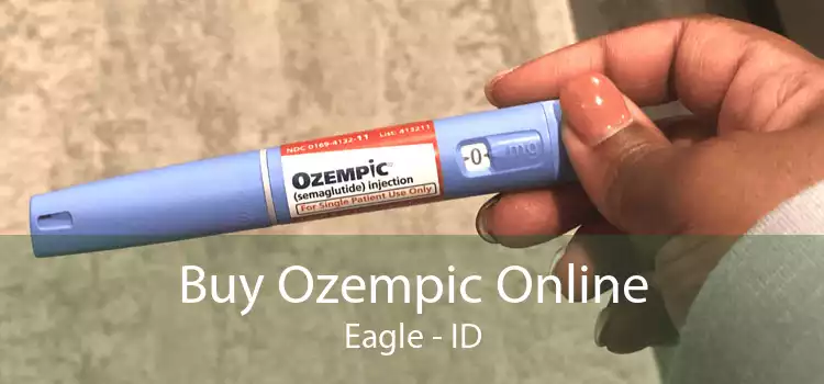 Buy Ozempic Online Eagle - ID