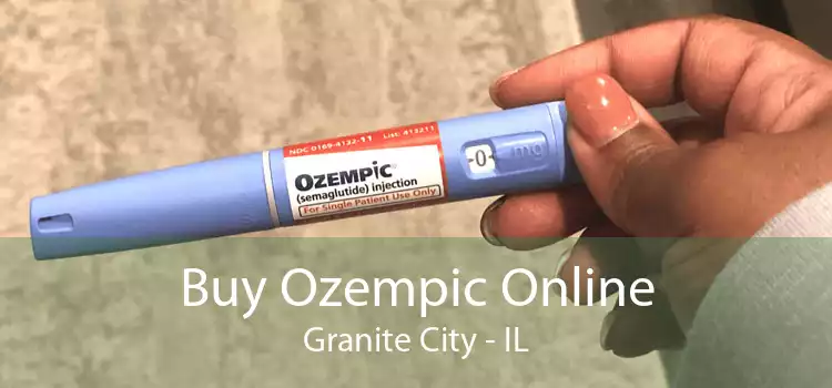 Buy Ozempic Online Granite City - IL