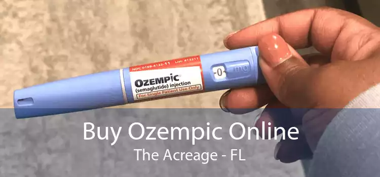 Buy Ozempic Online The Acreage - FL