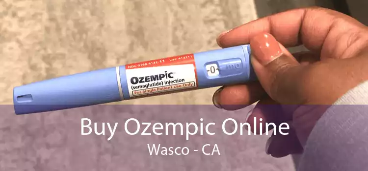 Buy Ozempic Online Wasco - CA